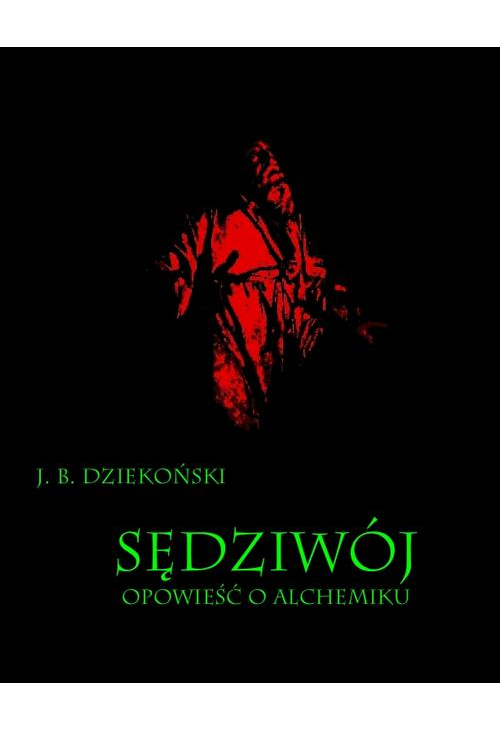 Sędziwój Opowieść o alchemiku