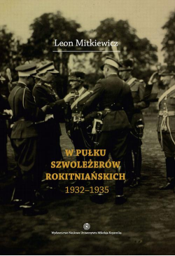 W Pułku Szwoleżerów...