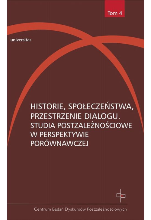 Historie, społeczeństwa, przestrzenie dialogu