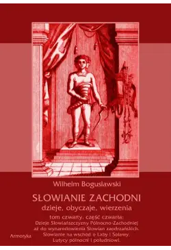Słowianie Zachodni: dzieje,...