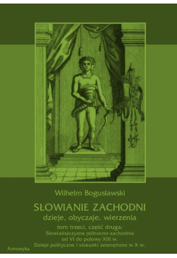 Słowianie Zachodni: dzieje,...