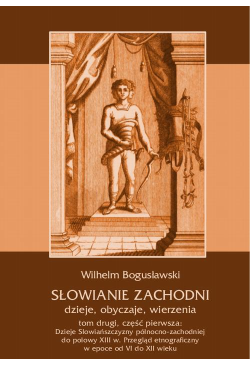 Słowianie Zachodni: dzieje,...