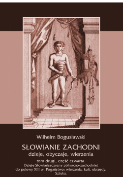 Słowianie Zachodni: dzieje,...