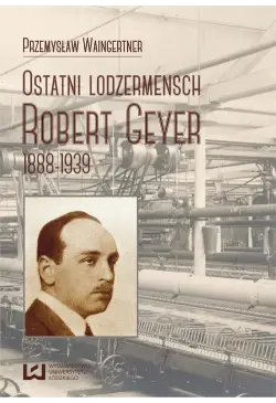 Ostatni lodzermensch....