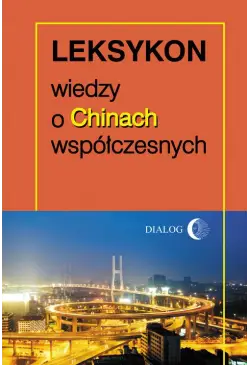 Leksykon wiedzy o Chinach...