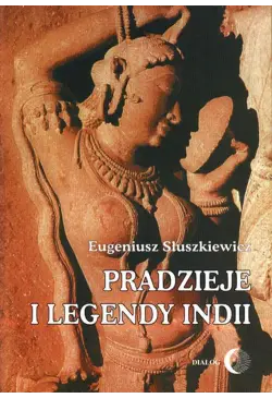 Pradzieje i legendy Indii