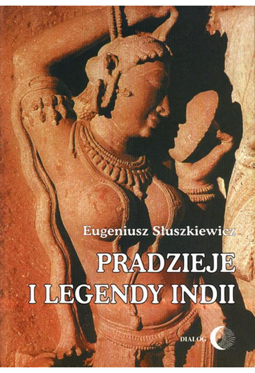 Pradzieje i legendy Indii