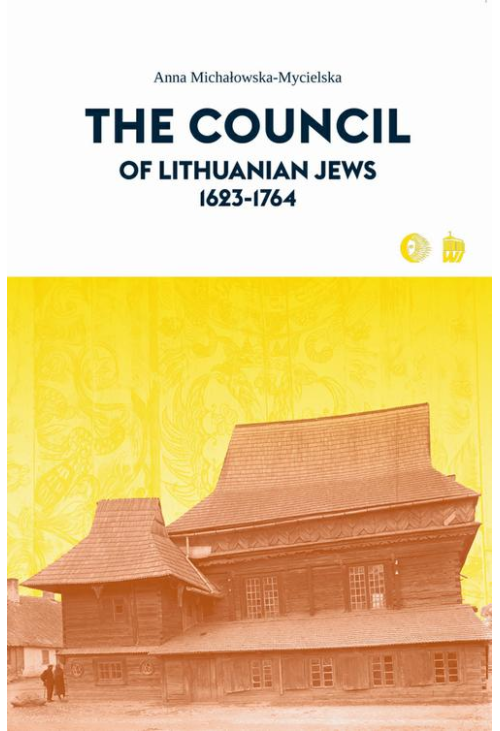 The Council of Lithuanian Jews 1623-1764