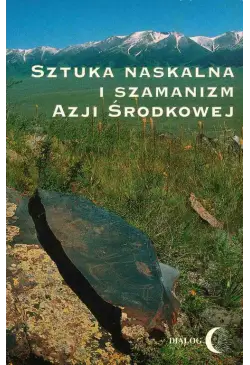 Sztuka naskalna i szamanizm...
