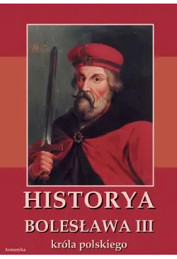 Historia Bolesława III...