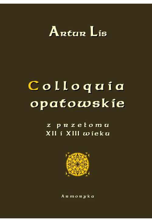 Colloquia opatowskie z przełomu XII i XIII wieku