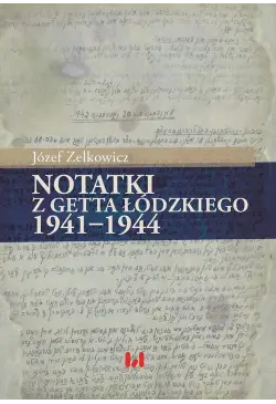 Notatki z getta łódzkiego...
