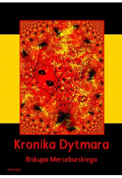 Kronika Dytmara biskupa...