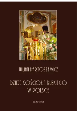 Dzieje kościoła ruskiego w...