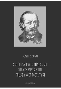 O fałszywej historii, jako...