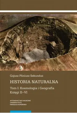 Historia naturalna. Tom I:...