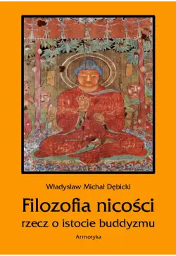 Filozofia nicości. Rzecz o...