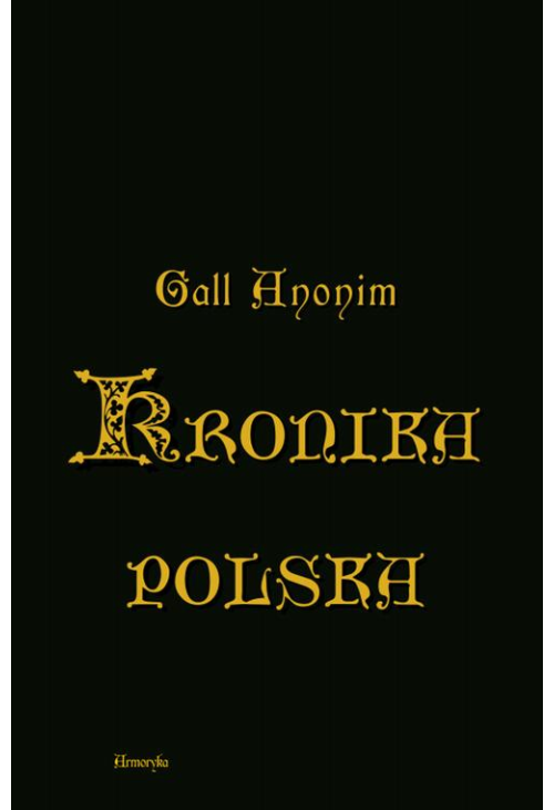 Kronika polska w przekładzie Zygmunta Komarnickiego