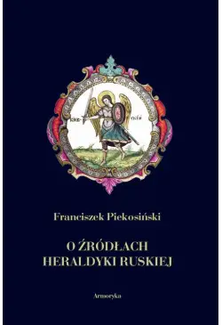 O źródłach heraldyki ruskiej