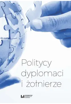 Politycy, dyplomaci i...