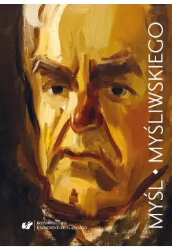 Myśl Myśliwskiego (studia i...