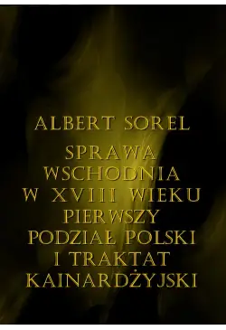 Sprawa wschodnia w XVIII...