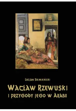 Wacław Rzewuski i przygody...
