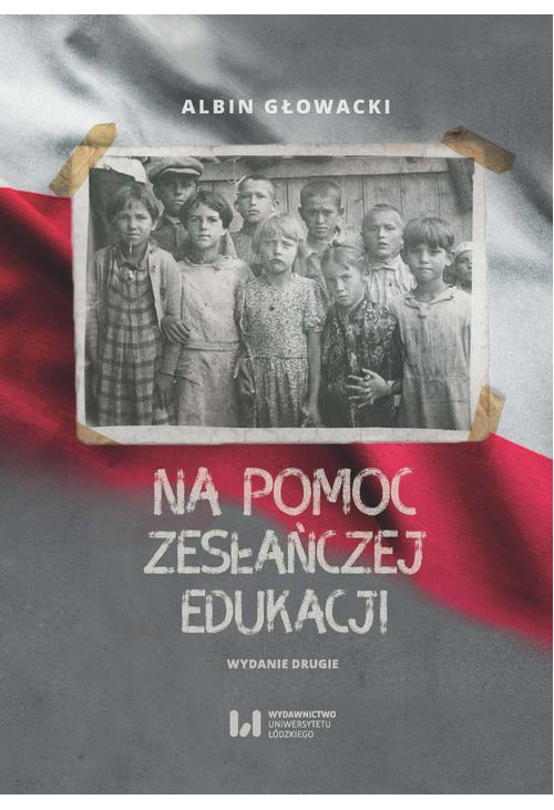 Na pomoc zesłańczej edukacji