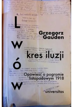 Lwów kres iluzji