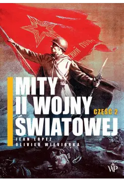 Mity II wojny światowej....