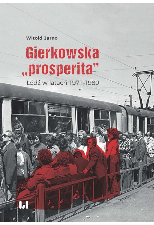 Gierkowska „prosperita”