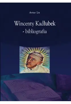 Wincenty Kadłubek –...