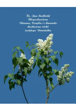 Błogosławione Dianna,...