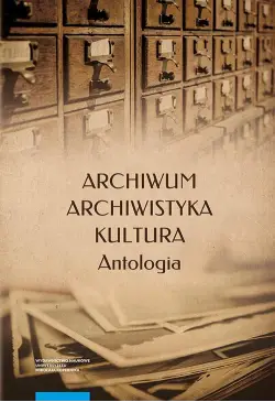 Archiwum – archiwistyka –...