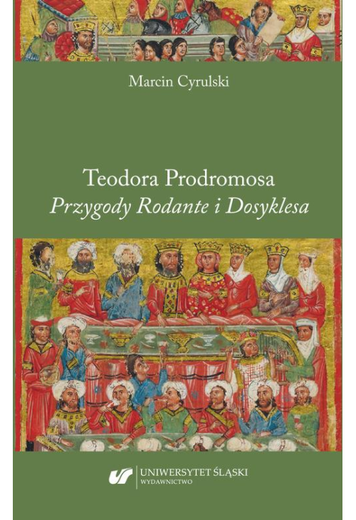 Teodora Prodromosa „Przygody Rodante i Dosyklesa”