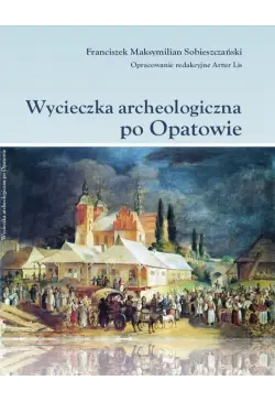 Wycieczka archeologiczna po...