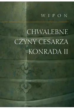 Chwalebne czyny cesarza...