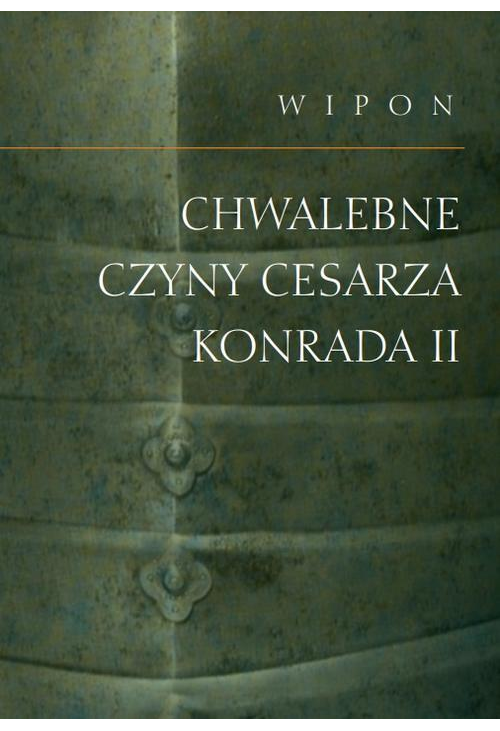 Chwalebne czyny cesarza Konrada II