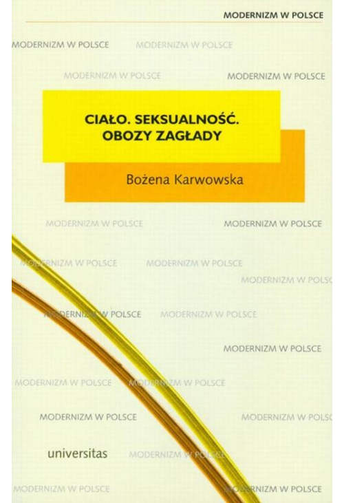 Ciało seksualność obozy zagłady