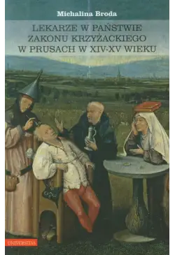 Lekarze w państwie zakonu...