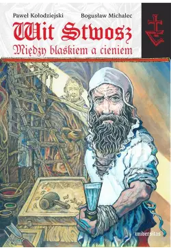 Wit Stwosz Między blaskiem...