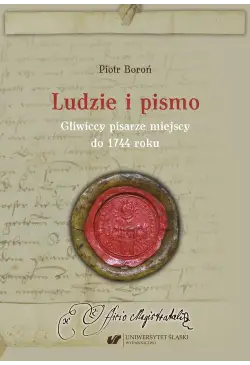 Ludzie i pismo. Gliwiccy...