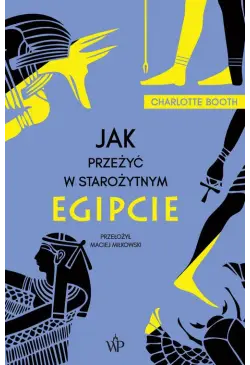 Jak przeżyć w starożytnym...