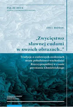 „Zwycięstwo sławnej cudami...