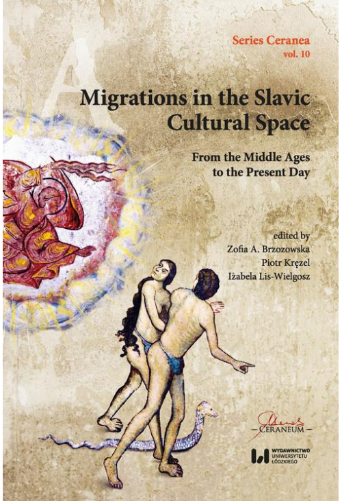 Migrations in the Slavic Cultural Space From the Middle Ages to the Present Day