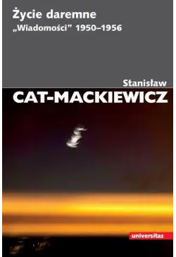 Życie daremne. „Wiadomości”...