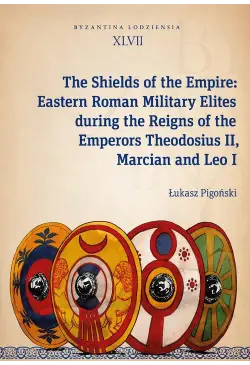 The Shields of the Empire:...