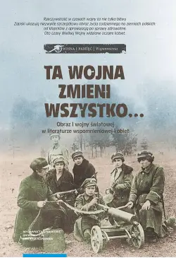 Ta wojna zmieni wszystko…...