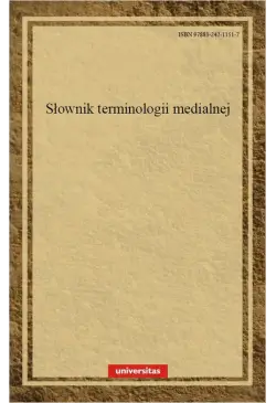 Słownik terminologii medialnej