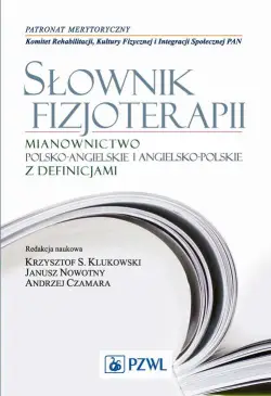 Słownik fizjoterapii....